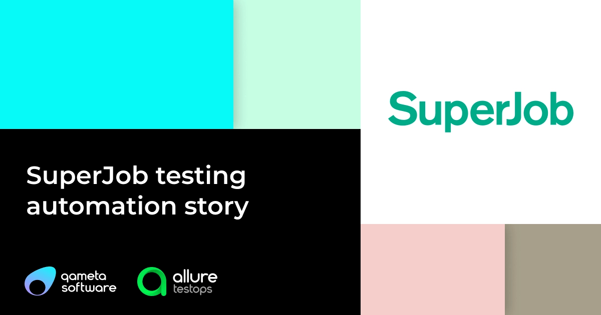 SuperJob UI regression and acceptance testing automation. Tools and Solutions